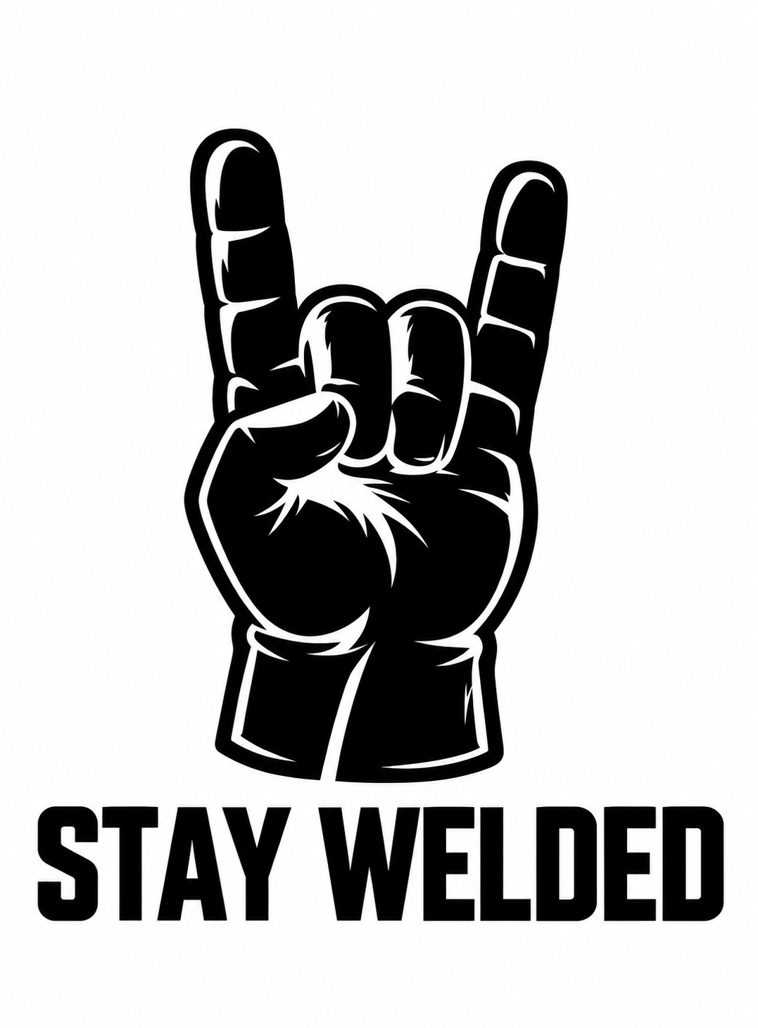 Stay Welded vinyl decal