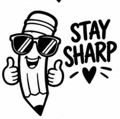Smiling pencil wearing sunglasses with Stay Sharp text vinyl decal