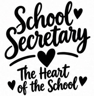 School Secretary The Heart of the School vinyl decal design