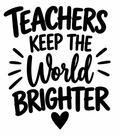 Teachers Keep the World Brighter hand-lettered vinyl decal design