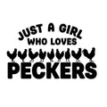 Just A Girl Who Loves Peckers chicken silhouette vinyl sticker black on white