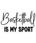 Basketball is My Sport vinyl sticker