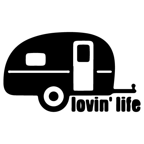 Lovin' Life Camper Trailer Vinyl Decal