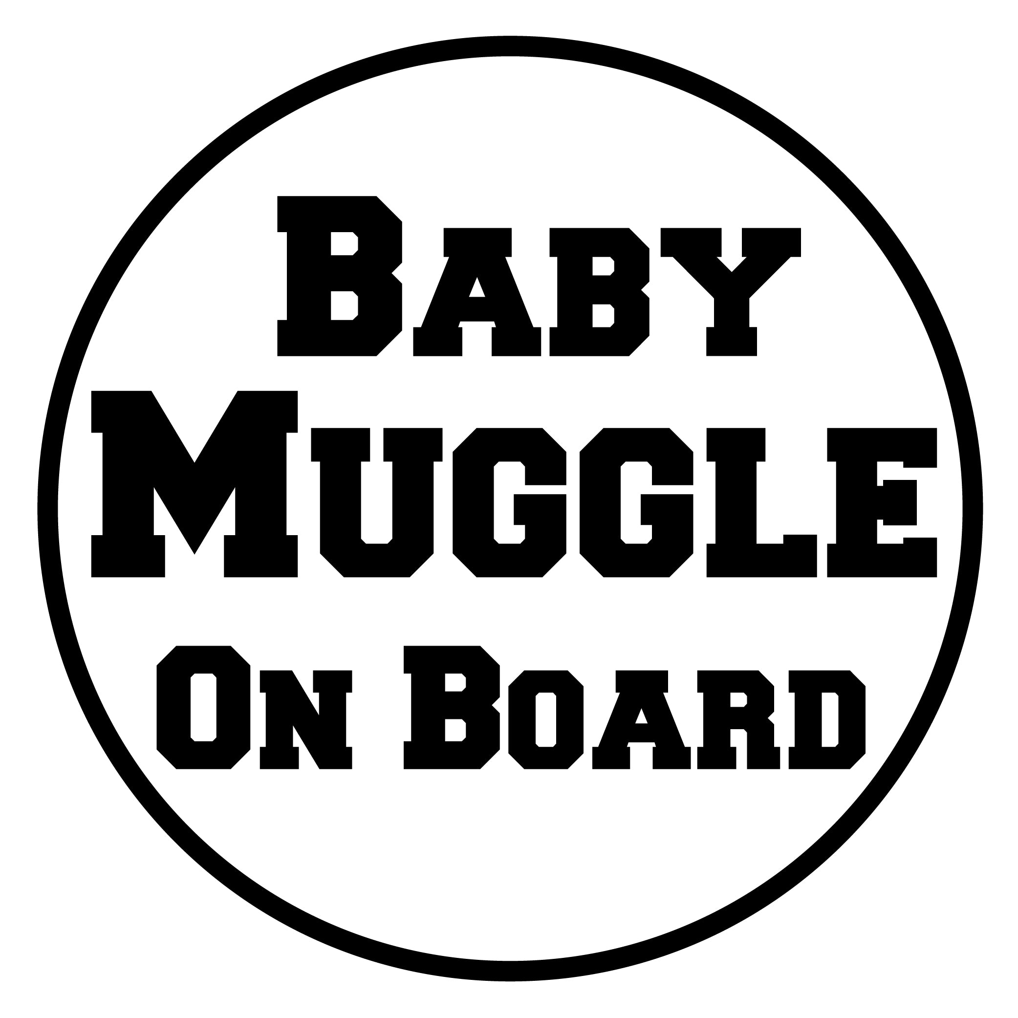 Baby Muggle On Board