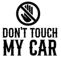 Don't Touch My Car