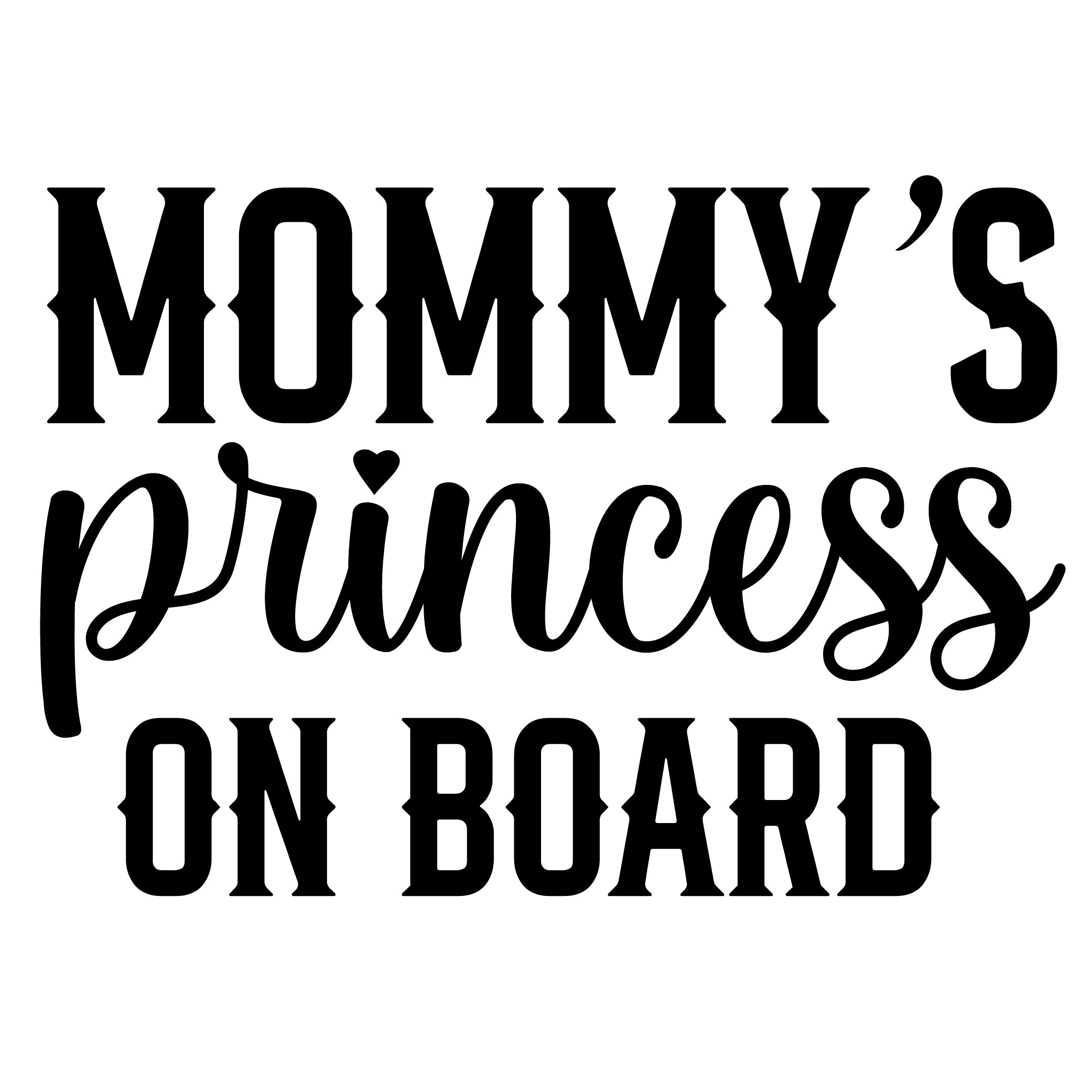 Mommy's Princess On Board