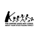 The Empire Does Not Care About Your Stick Figure Family