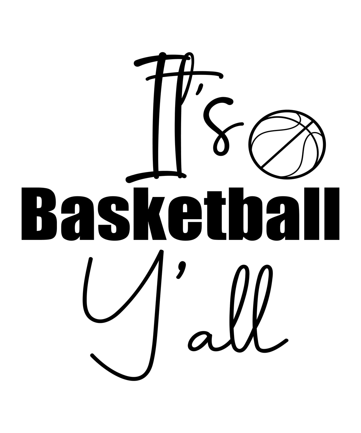 It's Basketball Y'all vinyl sticker