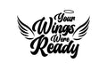 Your Wings Were Ready sticker with angel wings, halo, and bold script lettering