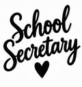 School Secretary Script vinyl decal with heart