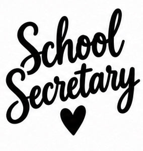 School Secretary Script vinyl decal with heart