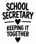 School Secretary Keeping It Together vinyl decal with heart accents