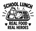 School lunch tray and milk carton decal reading Real Food Real Heroes