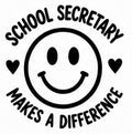 School Secretary Makes a Difference smile vinyl decal with heart accents