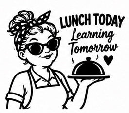 Lunch lady with sunglasses holding a serving cloche, text Lunch Today Learning Tomorrow