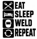 Eat Sleep Weld Repeat welding decal