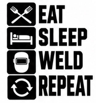 Eat Sleep Weld Repeat welding decal
