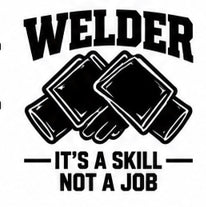 Welder It’s a Skill Not a Job welding decal